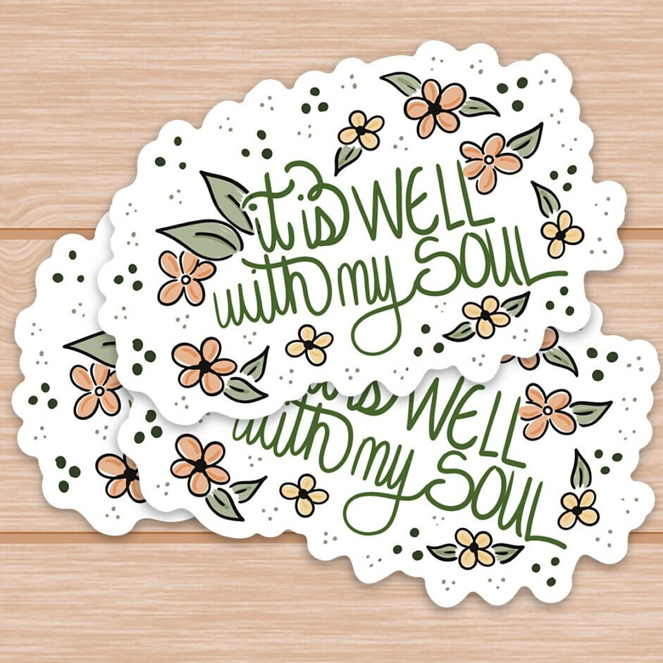 it is well with my soul sticker, 10 pack stickers, sticker pack, christian waterbottle sticker, waterproof sticker, water bottle sticker, - handmade by Beth Ann Erickson Designs